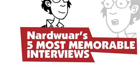 Nardwuar's 5 Most Memorable Interviews 